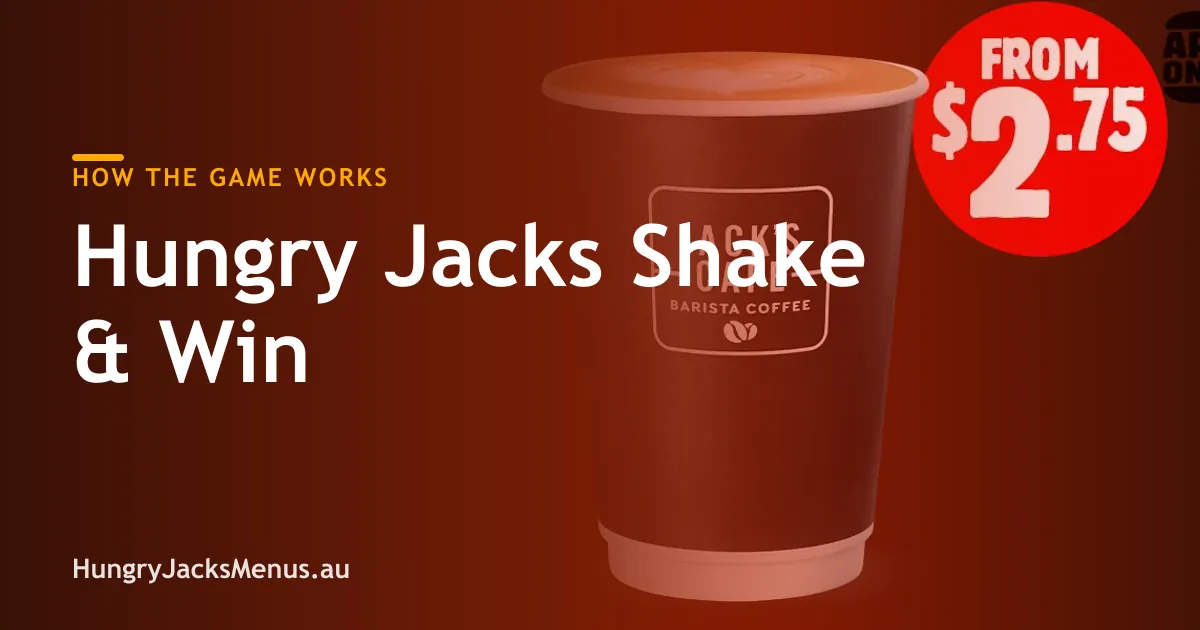 Hungry Jacks Shake & Win
